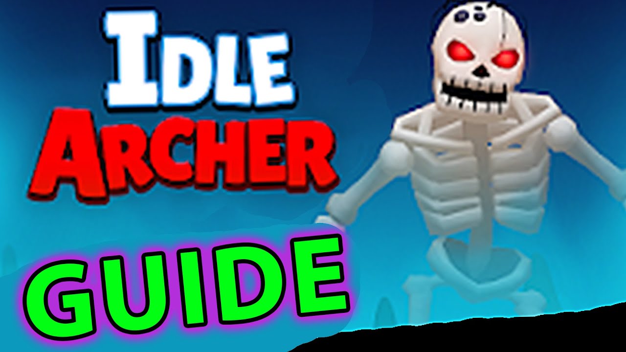 Idle Archer GUIDE (Tower Defense) YouTube
