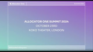 Allocator One Summit 2024 | Highlight Reel