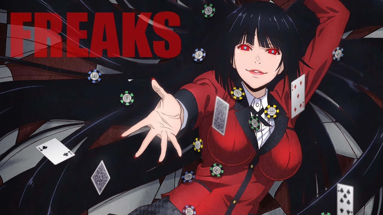 Kakegurui 「AMV」- Freaks