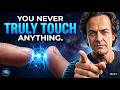 The Quantum Paradox: Why We Might Never Truly Touch Anything in the Universe