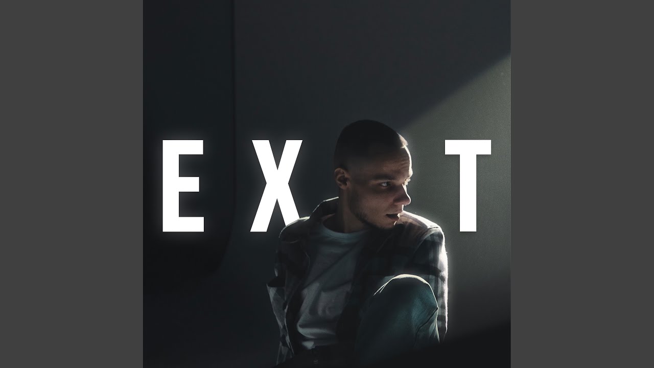Exit - YouTube