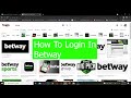 How To Login To Betway 2022 Betway Sign In Step By Step