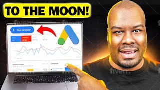 How To Scale Google Ads Campaigns TO THE MOON 🚀