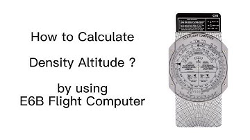 How to Calculate Density Altitude with E6B Flight Computer - for Student Pilots