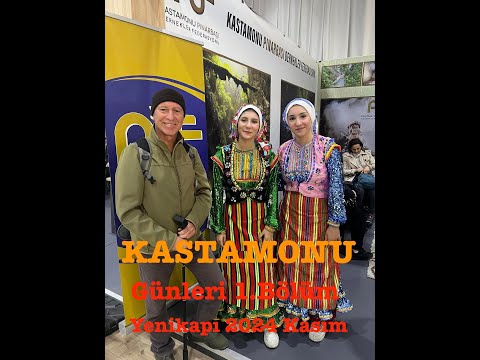 KASTAMONU Günleri-Yenikapı/1. Bölüm