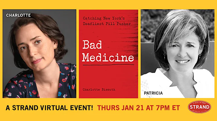 Charlotte Bismuth + Patricia McCormick: Bad Medicine