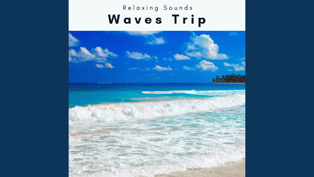 Deep Waves Music Journey for Total Recharge