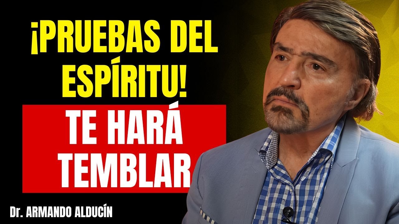 ¿Tienes al Espíritu Santo?: Esto Te Hará Temblar | Armando Alducín
