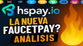 HSPay io ¿La nueva FaucetPay? 🔥 Análisis completo, riesgos y opinión real