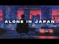 🍣　ａｌｏｎｅ ｉｎ  ｊａｐａｎ 🎧  24 /7 calm lofi hiphop + chill visuals + e x p l o r e