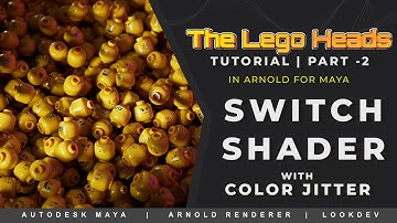 ai Switch shader in Arnold render for maya | Lego heads tutorial - part 02 | color jitter