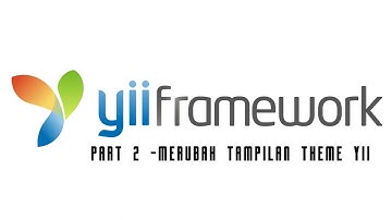 #2. Tutorial Framework Yii - Merubah Tampilan Theme Yii