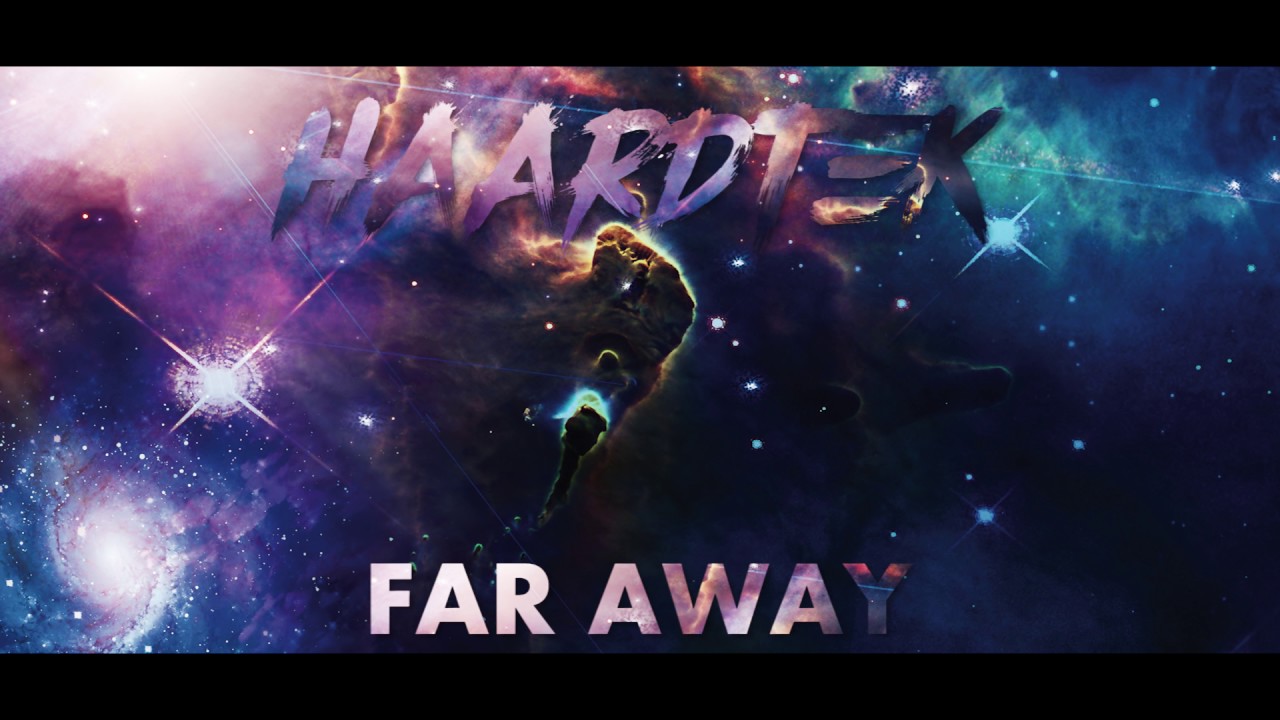HAARDTEK - FAR AWAY [ORIGINAL MIX]
