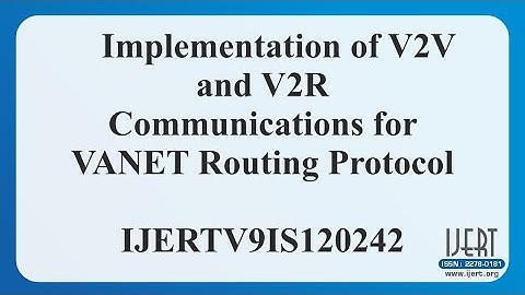 Implementation of V2V and V2R Communications for VANET Routing Protocol