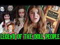Beware Of The DOLL PEOPLE!