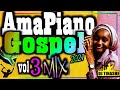 AmaPiano Gospel 2021 Mix Vol.3 by DJ Tinashe  13-06-2021