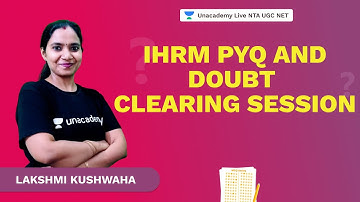 IHRM - PYQ and Doubt Clearing Session | Lakshmi Kushwaha | NTA UGC NET | Unacademy Live