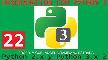 22 Programación con Python 3, Python 2 x y Python 3 x 2