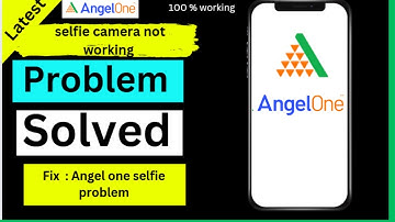 Fix : Angel one selfie problem |angel one selfie camera not working |Selfie problem solved angel one