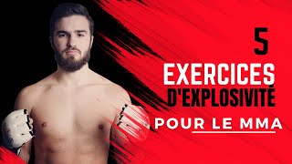 5 exercices d'explosivité pour MMA