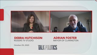 Durham Region - Talk Politics - Clarington Mayor Adrian Foster - October 20, 2020.