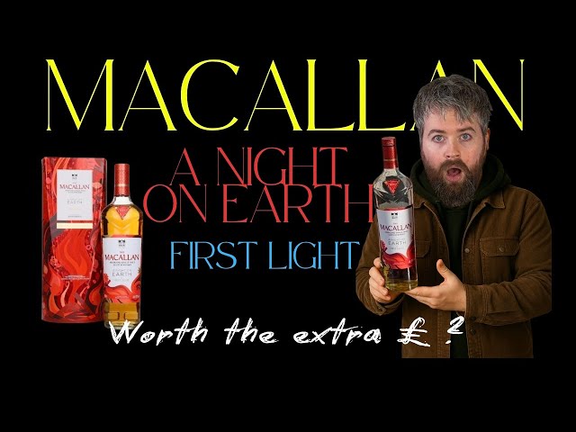 Macallan A night on Earth First Light Whisky Review - YouTube