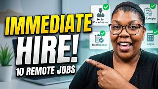 10 Immediate Hire Work From Home Jobs