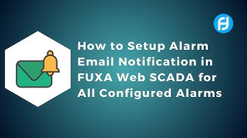 How to Setup Alarm Email Notification in FUXA Web SCADA for All Configured Alarms | IoT | SMTP |