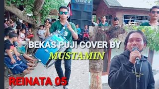 BEKAS PUJI COVER BY,,MUSTAMIN REINATA 05 LIVE KUTA MANDALIKA