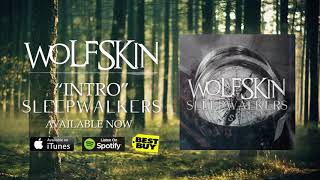 WolfSkin -  Intro (Official Stream)