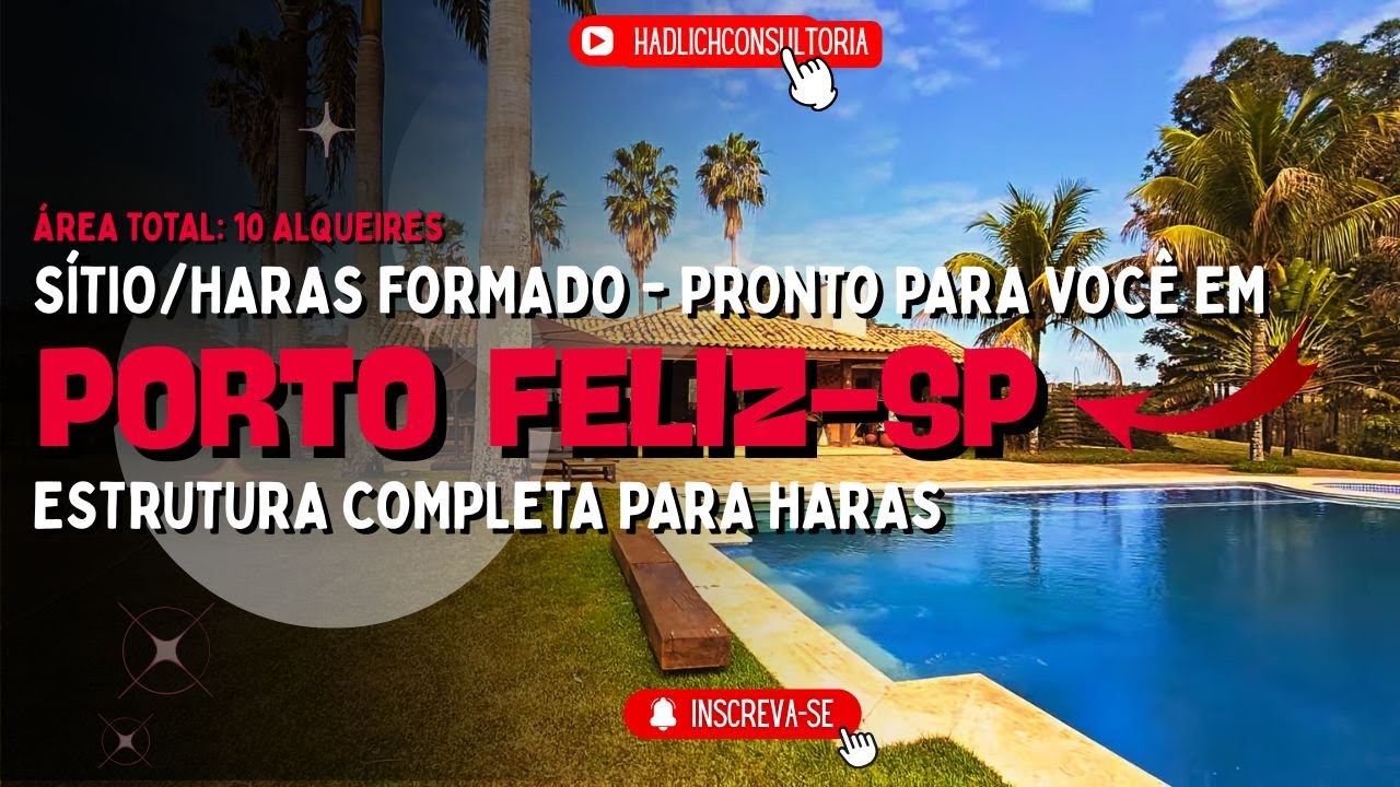 🐎 HARAS COM ESTRUTURA COMPLETA: SÍTIO HARAS em PORTO FELIZ– SP | 10 Alqueires | Alto Padrão Rural