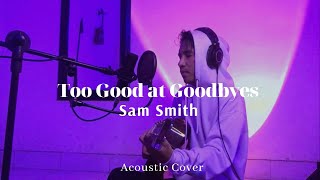 Sam Smith - Too Good At Goodbyes (Ryanded Cover)