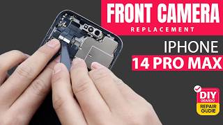 iPhone 14 Pro Max Front Camera Replacement