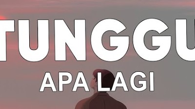 Nyoman Paul - Tunggu Apa Lagi (Lirik Lagu)