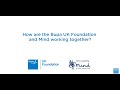 Bupa uk foundation  mind  how are we working together