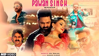 Pawan Singh | Mega Mashup | DJ Dalal London #PawanSingh #BhojpuriSongs #HitSongs #2023