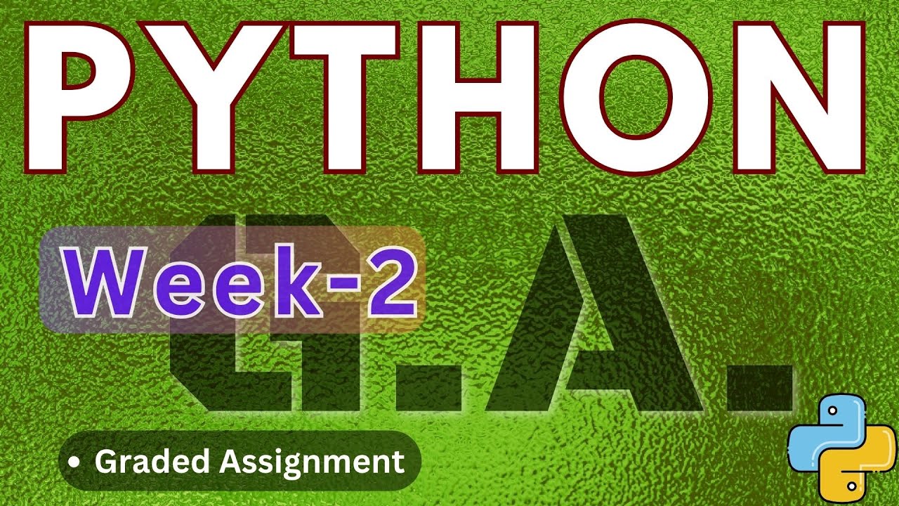 PYTHON | Week-2 GA | Discussion - YouTube