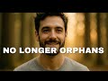 CAMOLOVE  No Longer Orphans (From Exile to Embrace)”(Official Music Video)