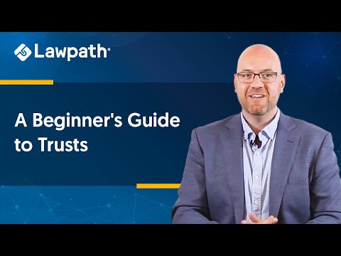 A Beginner's Guide To Trusts