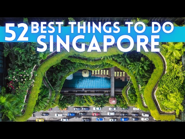 Best Things To Do in Singapore 2024 4K class=