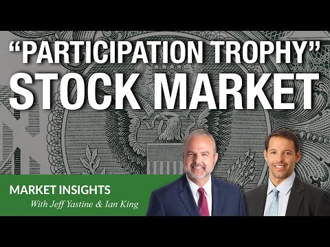 The Fed Created a “Participation Trophy” Stock Market