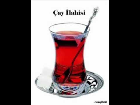 Çay İlahisi...