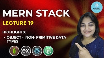 #19 - javaScript :  Object - Non- Primitive Data Types @FAMEWORLDEDUCATIONALHUB