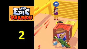 NERF EPIC PRANKS¡ - Gameplay - Walkthrough. Part 2. Levels 25 to 50.