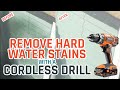 Remove Hard Water Stains with a Power Drill