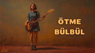 Ötme Bülbül Munzur Vibe