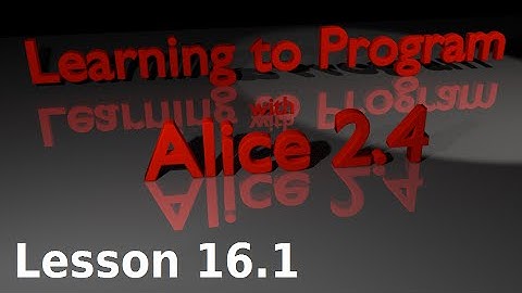 Alice Tutorial 2.4 Lesson 16.1 - Mouse Interactions in Alice Introduction