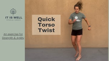 Quick Torso Twist