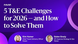 5 T&E Challenges for 2026 and How to Solve them Recording