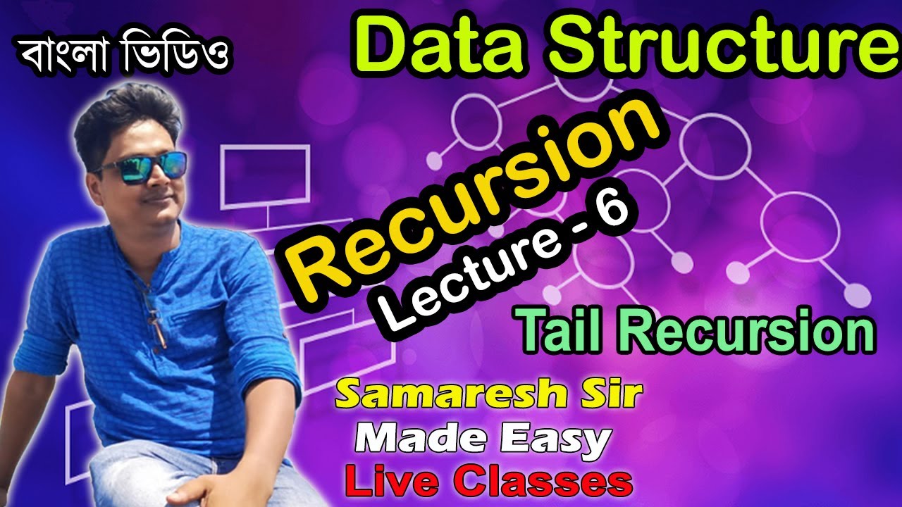 Recursion, Lecture -6, Tail Recursion with Example | Data Structure ...